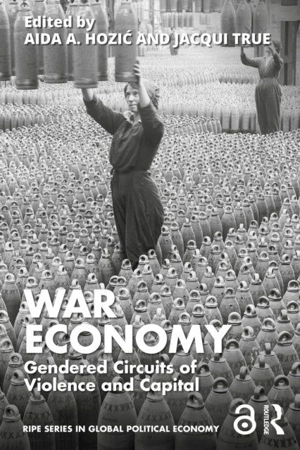 War Economy Gendered Circuits Of Viole