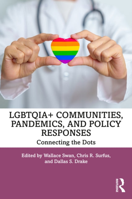 Lgbtqia Communities Pandemics And Po