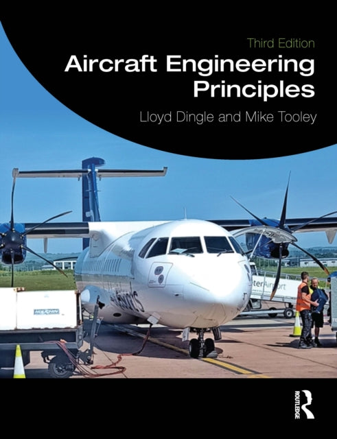 Aircraft Engineering Principles By Dingle  Lloyd