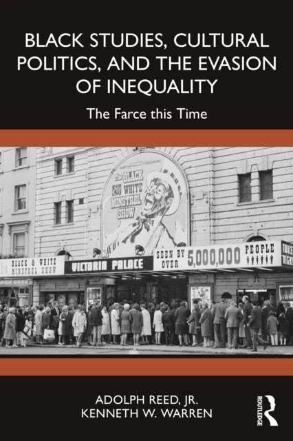 Black Studies Cultural Politics And T By Reed Jr.  Adolph