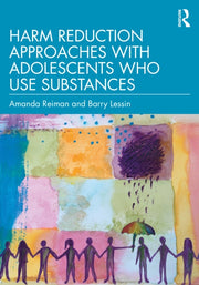 Harm Reduction Approaches With Adolesce