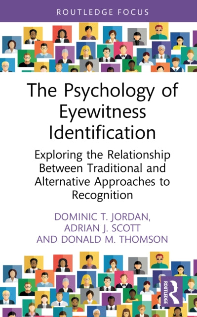 Psychology Of Eyewitness Identification By Jordan  Dominic T.
