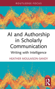 Ai And Authorship In Scholarly Communic
