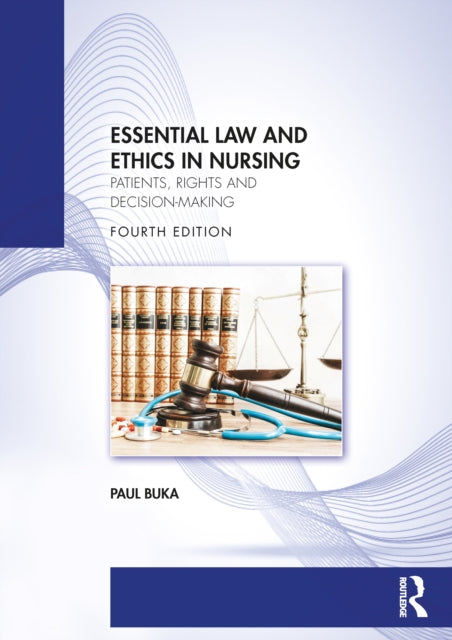 Essential Law And Ethics In Nursing