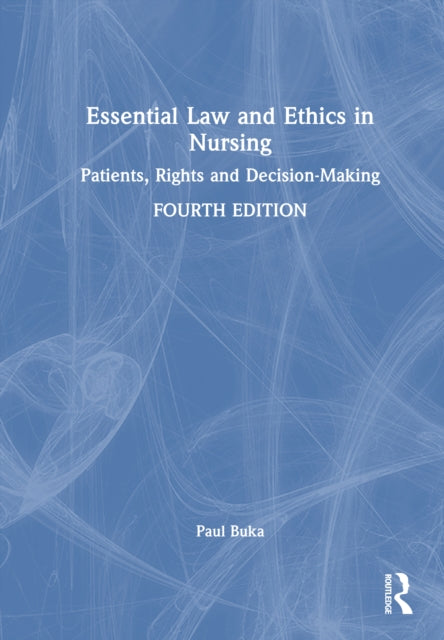 Essential Law And Ethics In Nursing