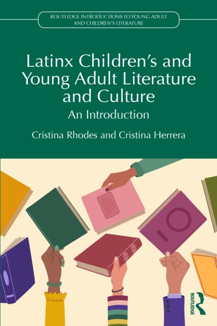 Latinx Childrens And Young Adult Liter By Rhodes  Cristina