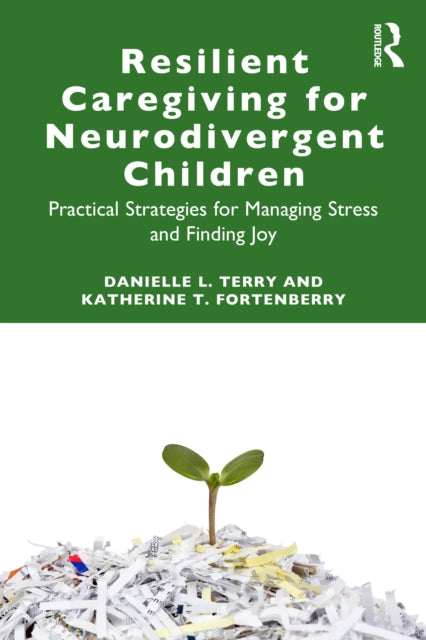 Resilient Caregiving For Neurodivergent