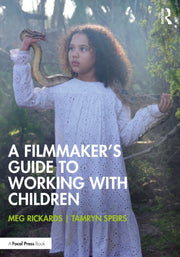 Filmmaker  S Guide To Working Wit