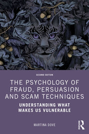 Psychology Of Fraud Persuasion And Sca By Dove  Martina