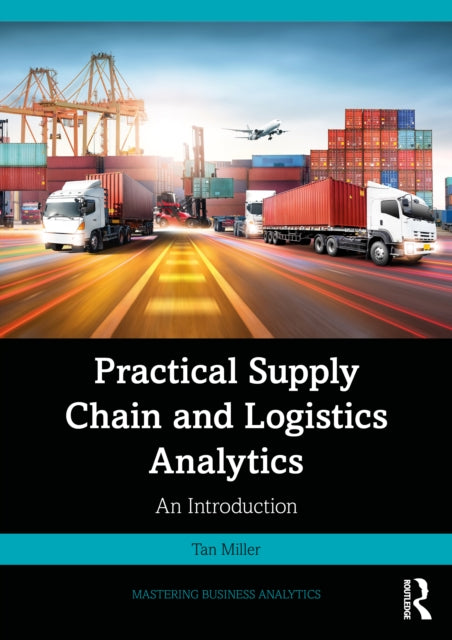 Practical Supply Chain And Logistics An