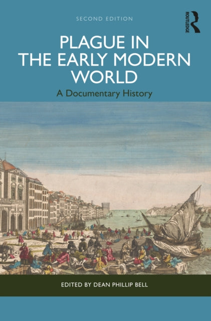Plague In The Early Modern World