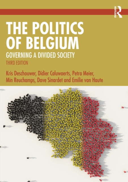 Politics Of Belgium By Deschouwer  Kris
