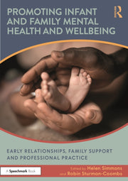 Promoting Infant And Family Mental Heal By Simmons  Helen