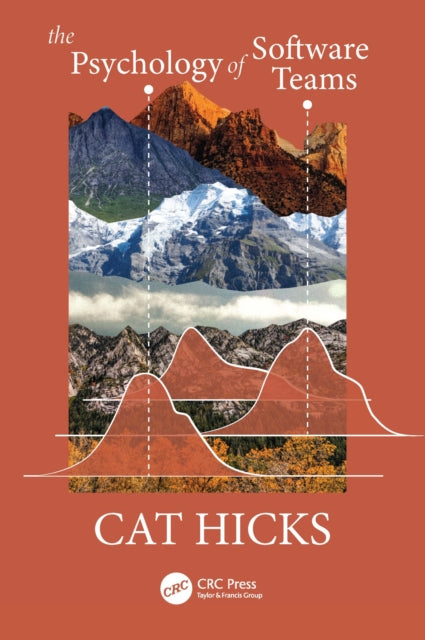 Psychology Of Software Teams By Hicks  Cat