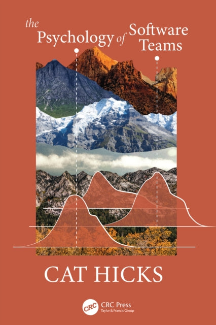 Psychology Of Software Teams By Hicks  Cat