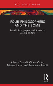 Four Philosophers And The Bomb