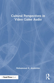 Cultural Perspectives In Video Game Aud
