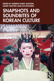 Snapshots And Soundbites Of Korean Cult By Jackson  Andrew Davi