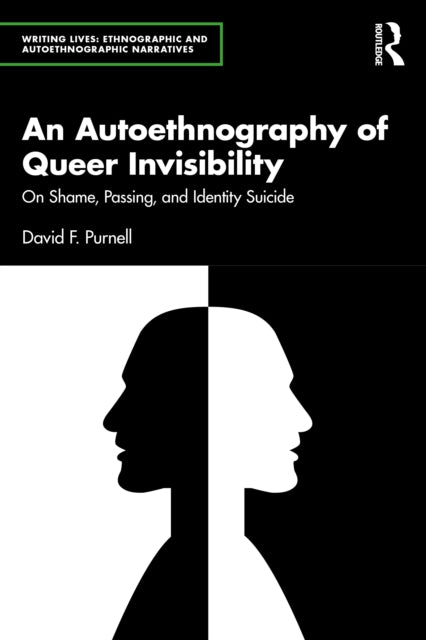 Autoethnography Of Queer Invisibility