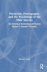Perversity Pornography And The Psycho