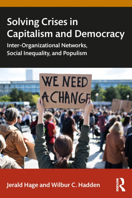 Solving The Crises In Captialism And De