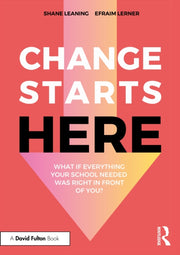 Change Starts Here What If Everything