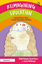 Reimagining Education Hearing Children