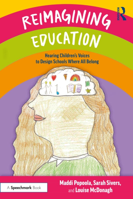 Reimagining Education Hearing Children