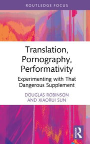 Translation Pornography Performativit