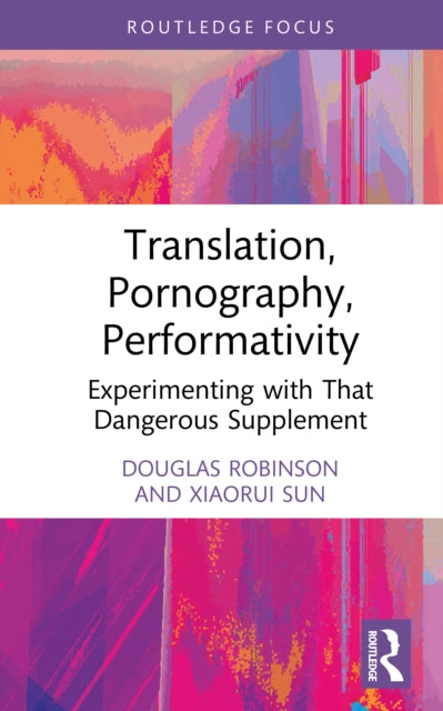 Translation Pornography Performativit