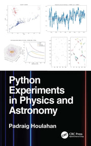 Python Experiments In Physics And Astro
