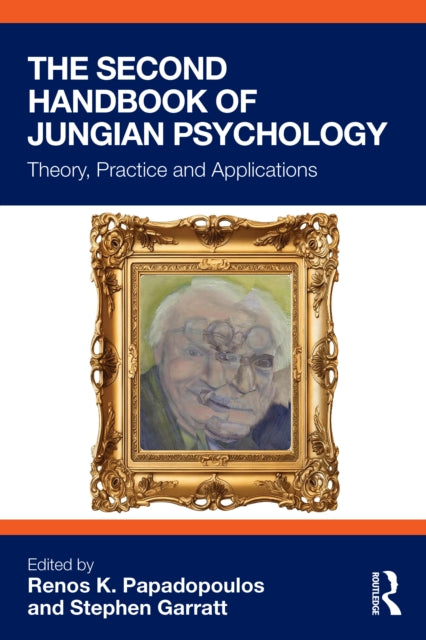 Second Handbook Of Jungian Psychology By Papadopoulos  Renos