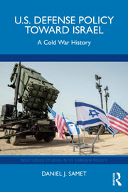 U.s. Defense Policy Toward Israel