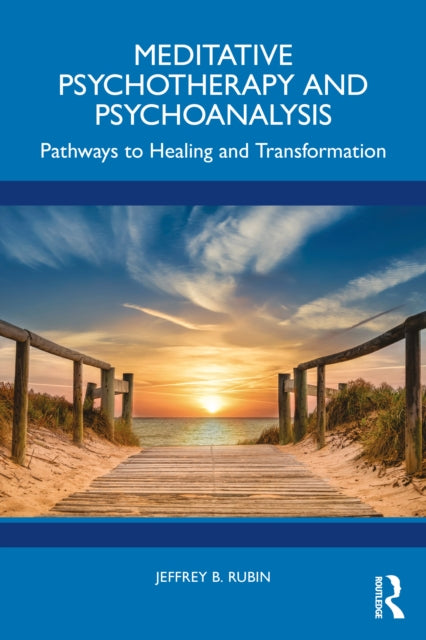Meditative Psychotherapy And Psychoanal