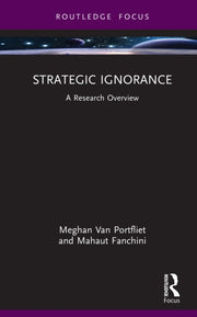 Strategic Ignorance By Van Portfliet  Megha