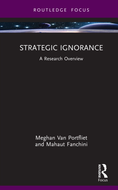 Strategic Ignorance By Van Portfliet  Megha
