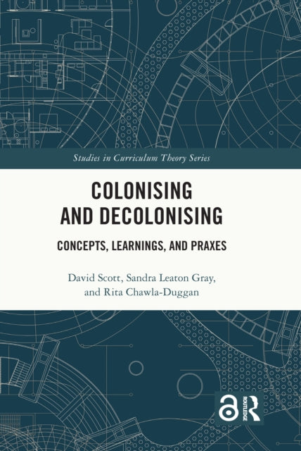 Colonising And Decolonising By Scott  David