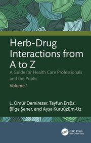 Herb-drug Interactions From A To Z A G