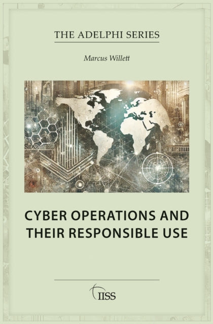 Cyber Operations And Their Responsible