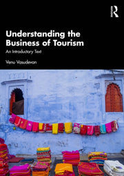 Understanding The Business Of Tourism By Vasudevan  Venu