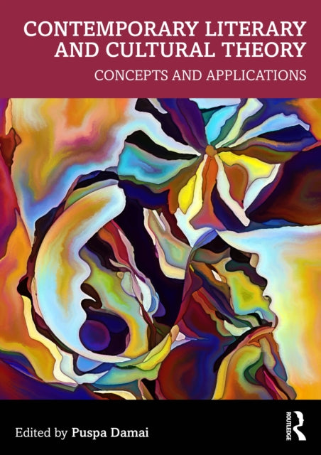 Contemporary Literary And Cultural Theo By Damai  Puspa