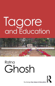 Tagore And Education By Ghosh  Ratna