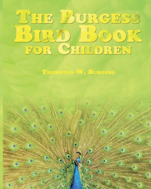 The Burgess Bird Book For Children