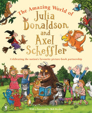 Amazing World Of Julia Donaldson & Axel By Donaldson, Julia