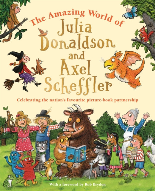 Amazing World Of Julia Donaldson & Axel