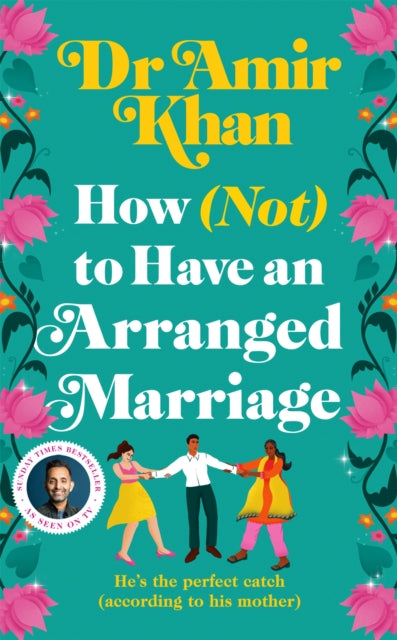 How Not To Have An Arranged Marriage