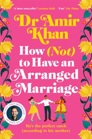 How Not To Have An Arranged Marriage
