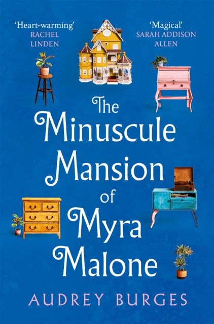 Minuscule Mansion Of Myra Malon