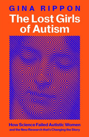 Lost Girls Of Autism By Rippon, Gina