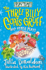 Three Billy Goats Gruff & Other Plays